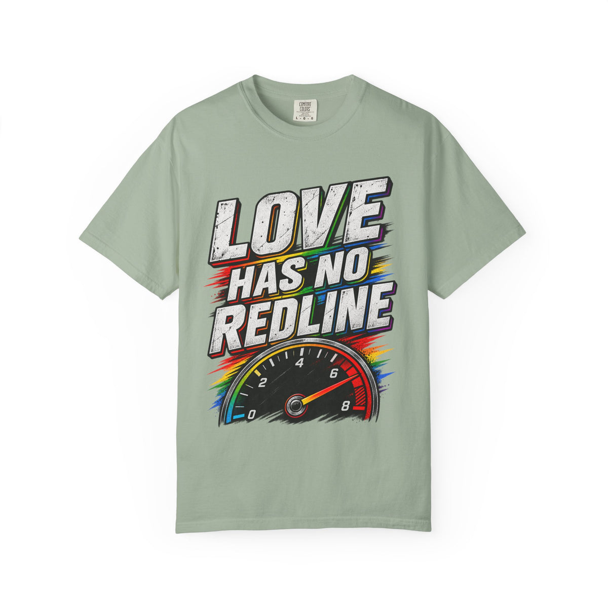 Love Has No Redline T-Shirt — Rainbow Speedometer Pride Tee