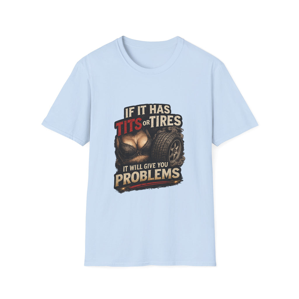 Graphic T-Shirt — "If It Has Tits or Tires" Funny Mechanic Automotive Shirt