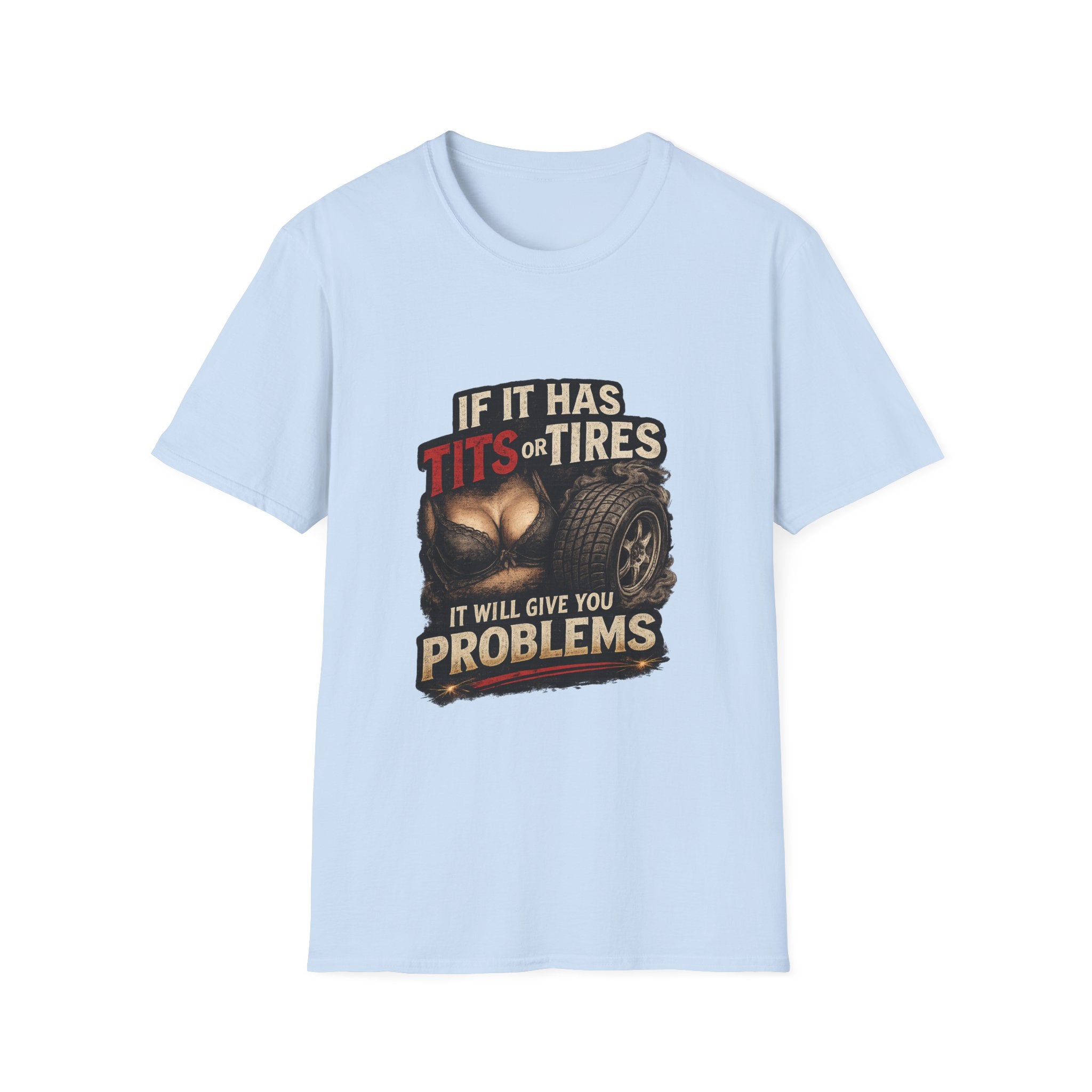 Graphic T-Shirt — "If It Has Tits or Tires" Funny Mechanic Automotive Shirt