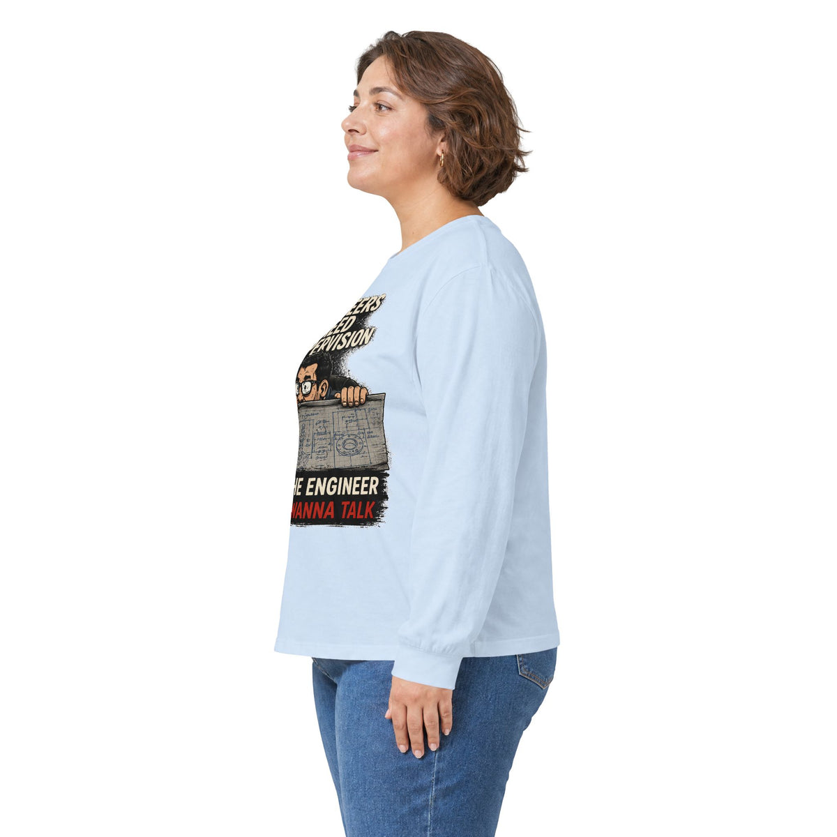 Long Sleeve Tee — “Talking to Engineers” Design
