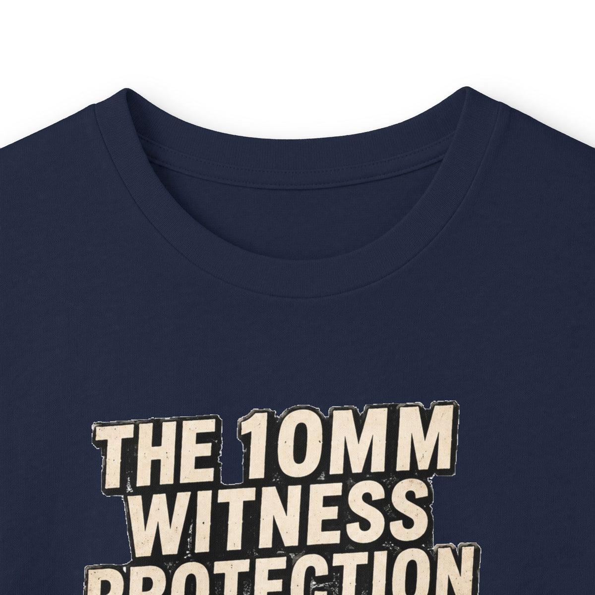 Long Sleeve Tee — “10mm Witness Protection Program” Wanted Poster Design