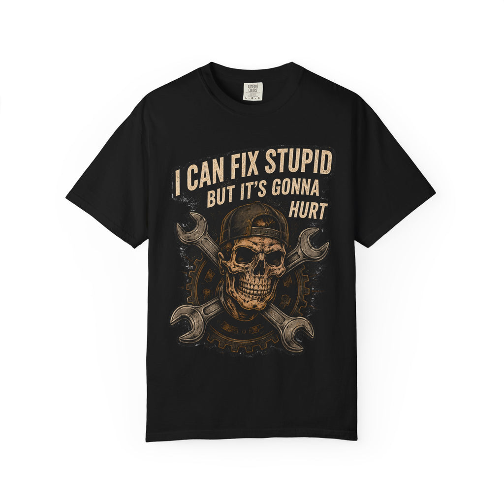I Can Fix Stupid Skull T-Shirt — Mechanic Wrench Graphic Tee #9