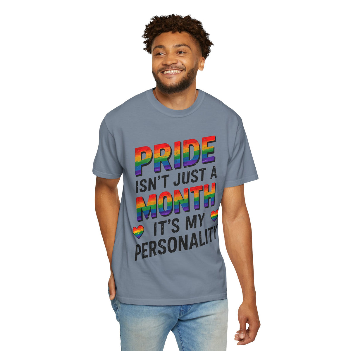 Pride Isn’t Just a Month Tee — Rainbow LGBTQ+ Pride T-Shirt