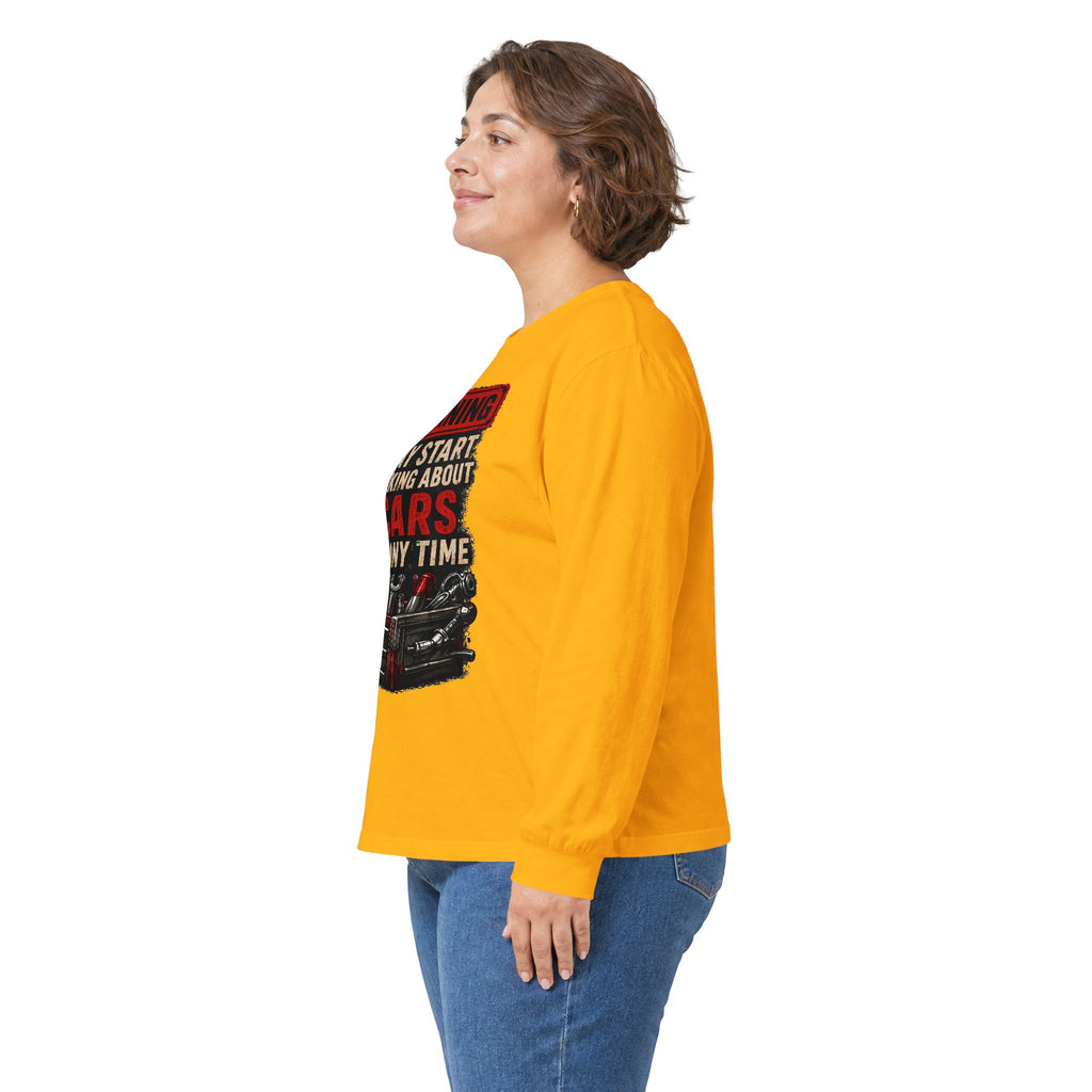 Long Sleeve Tee — "Warning: May Start Talking About Cars at Any Time" Car Lover Shirt