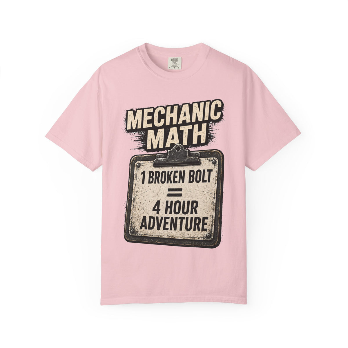 Mechanic Math T-Shirt — "1 Broken Bolt = 4 Hour Adventure" Vintage Workshop Tee