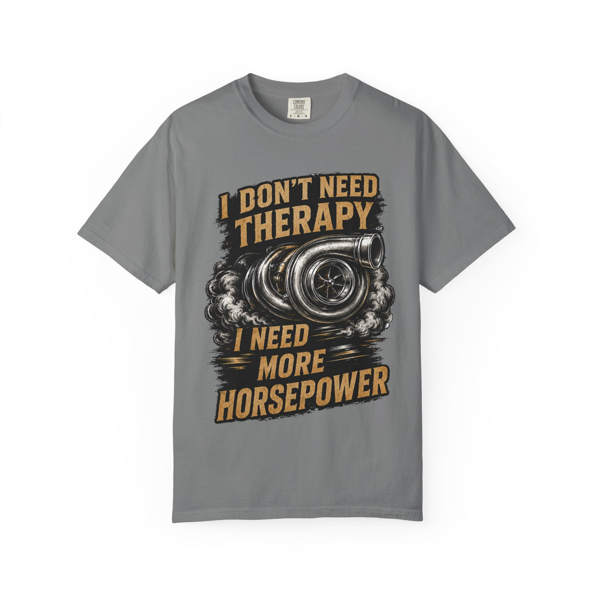 Horsepower Turbo T-Shirt — “I Don't Need Therapy I Need More Horsepower” Car Enthusiast Tee #3