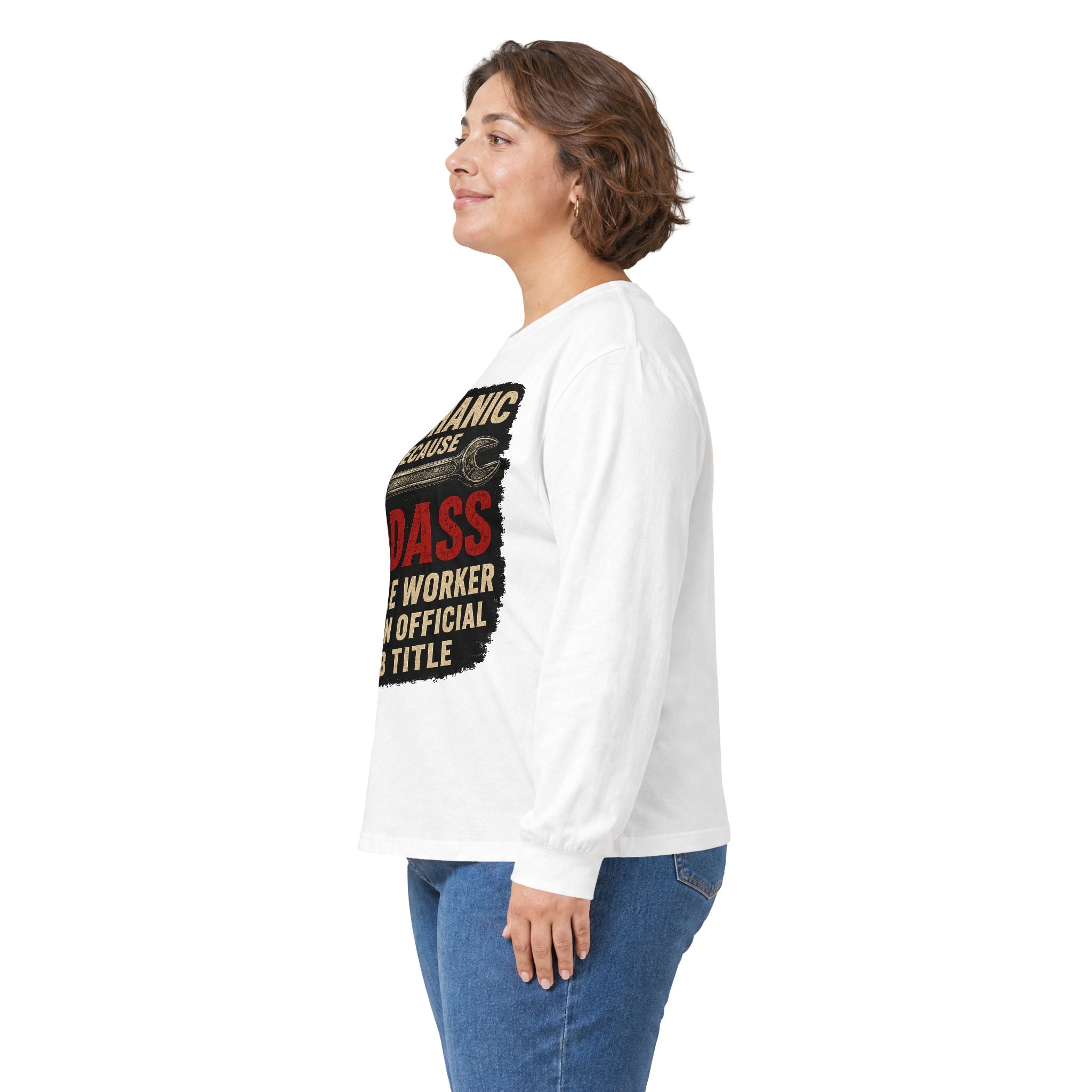 Mechanic Badass Long Sleeve Tee — 'Mechanic Because Badass Miracle Worker' Workshirt