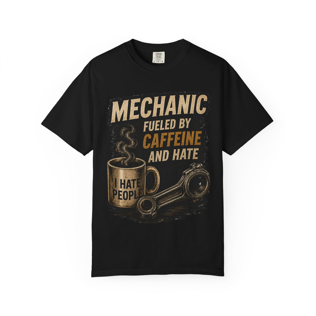 Mechanic T-Shirt — "Fueled by Caffeine and Hate" Vintage Mug & Wrench Tee