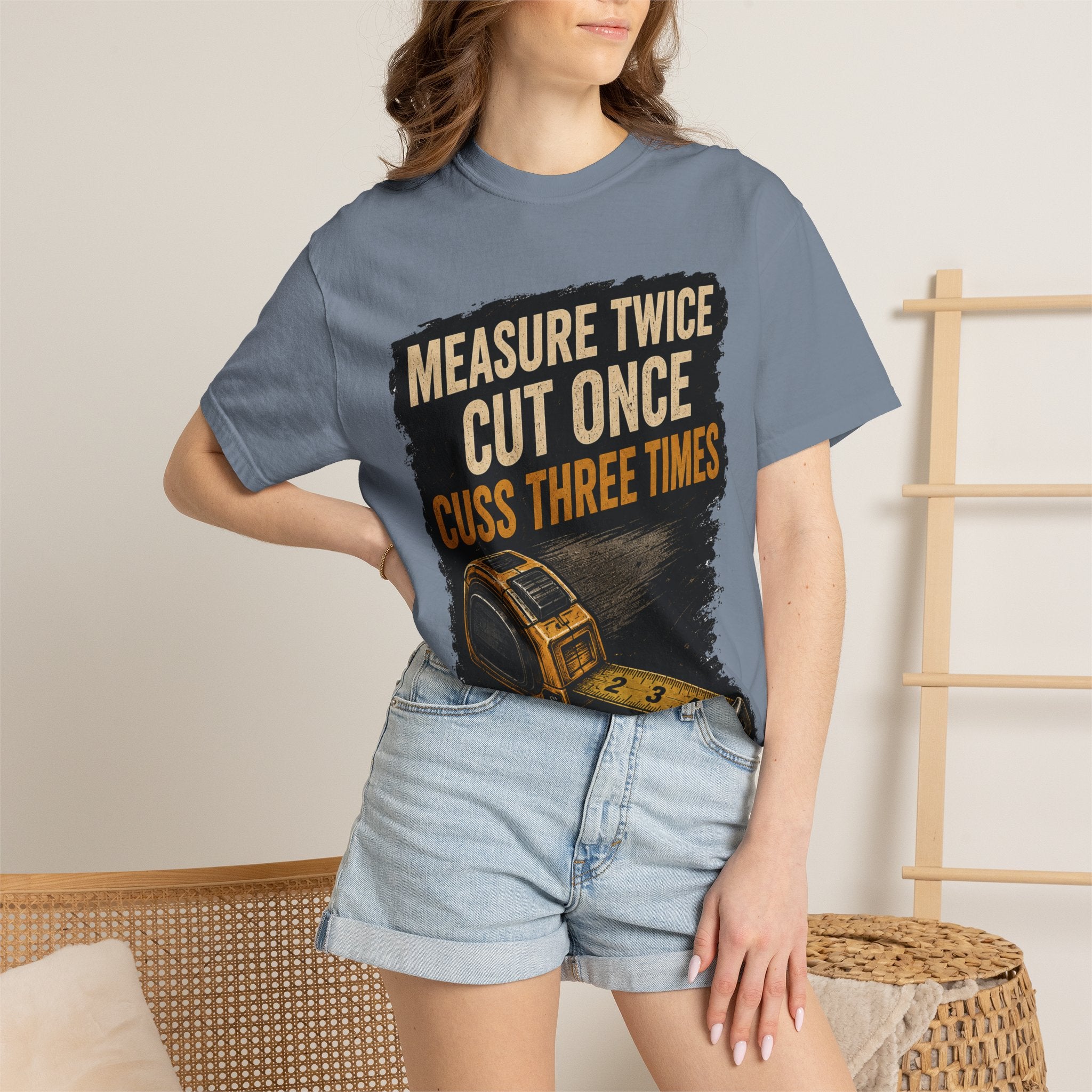 T-Shirt — "Measure Twice, Cut Once, Cuss Three Times" Carpenter Tape-Measure Tee