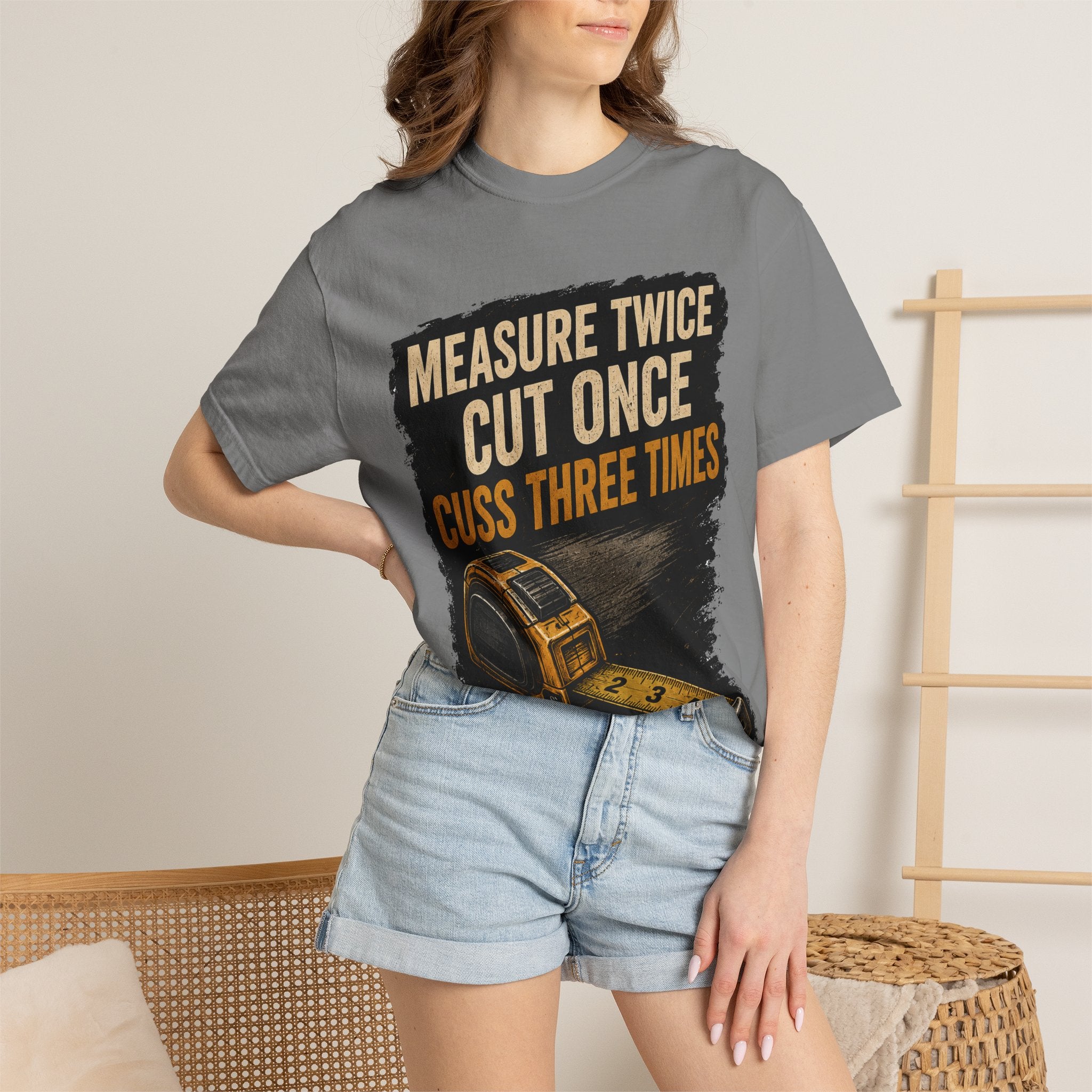 T-Shirt — "Measure Twice, Cut Once, Cuss Three Times" Carpenter Tape-Measure Tee