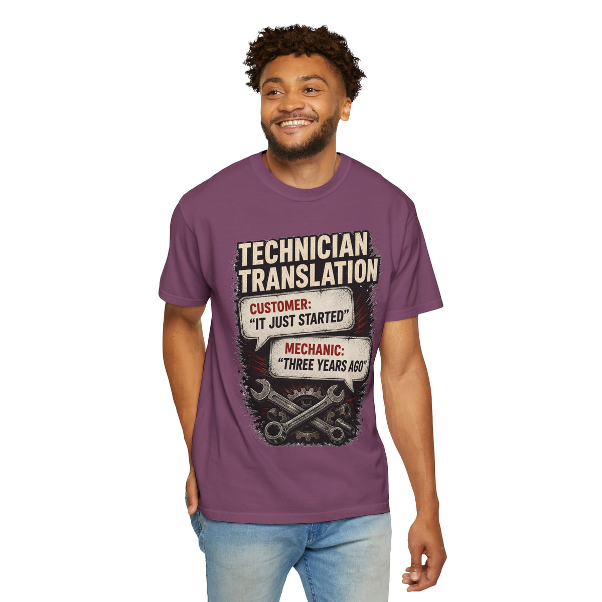 Technician Translation T-Shirt — "Customer: 'It Just Started' / Mechanic: 'Three Years Ago'"