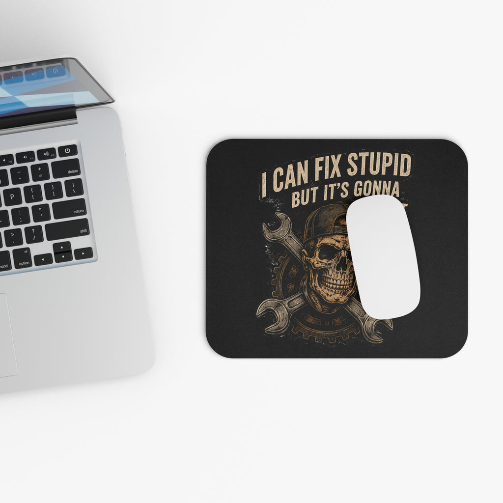 Skull Mouse Pad — "I Can Fix Stupid But It’s Gonna Hurt" Mechanic Gift