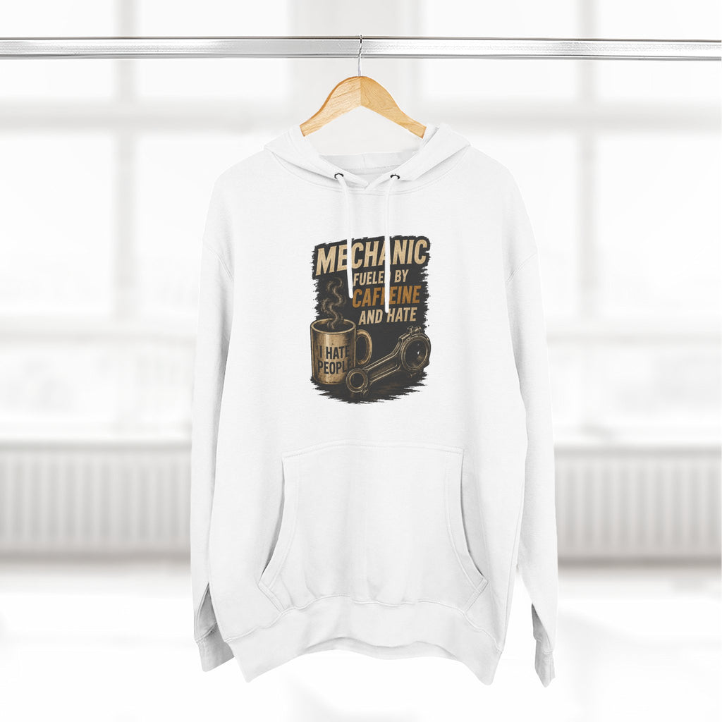 Mechanic Hoodie — 'Fueled by Caffeine and Hate' Graphic Pullover