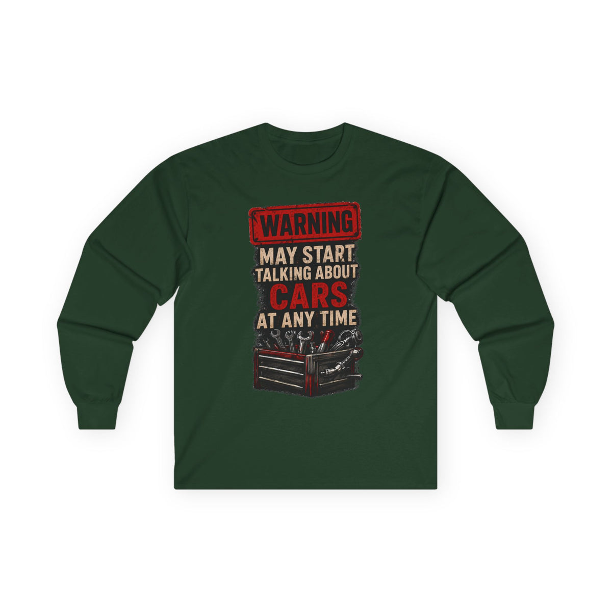 Long Sleeve Tee — "Warning: May Start Talking About Cars at Any Time" Car Lover Shirt