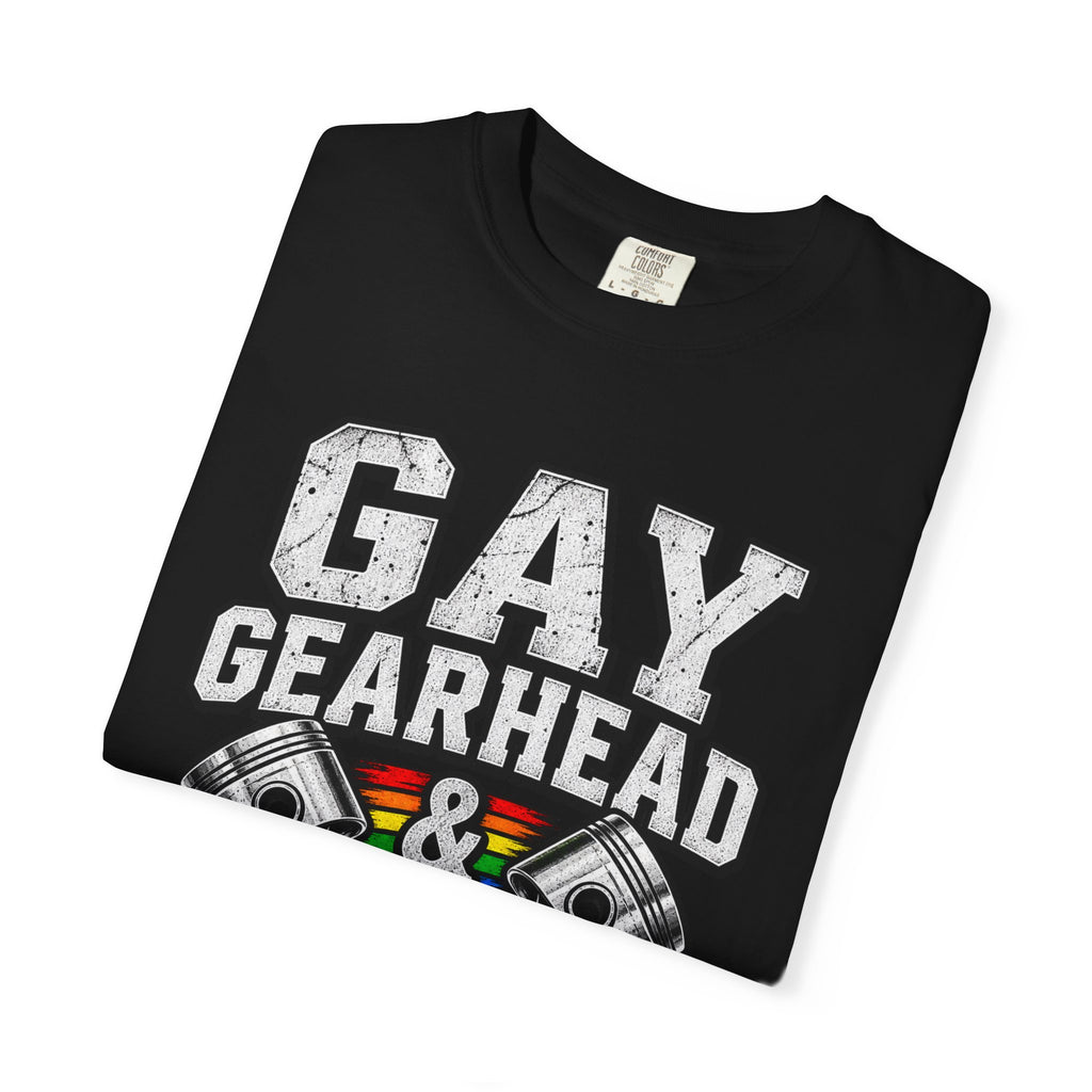 Gay Gearhead & Proud T-Shirt — LGBTQ+ Car Enthusiast Tee