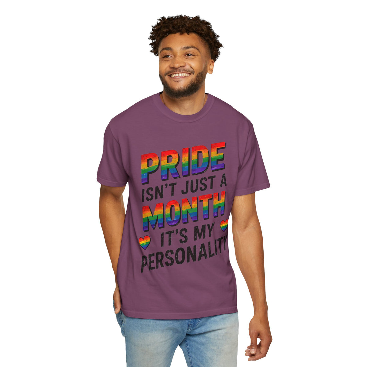 Pride Isn’t Just a Month Tee — Rainbow LGBTQ+ Pride T-Shirt