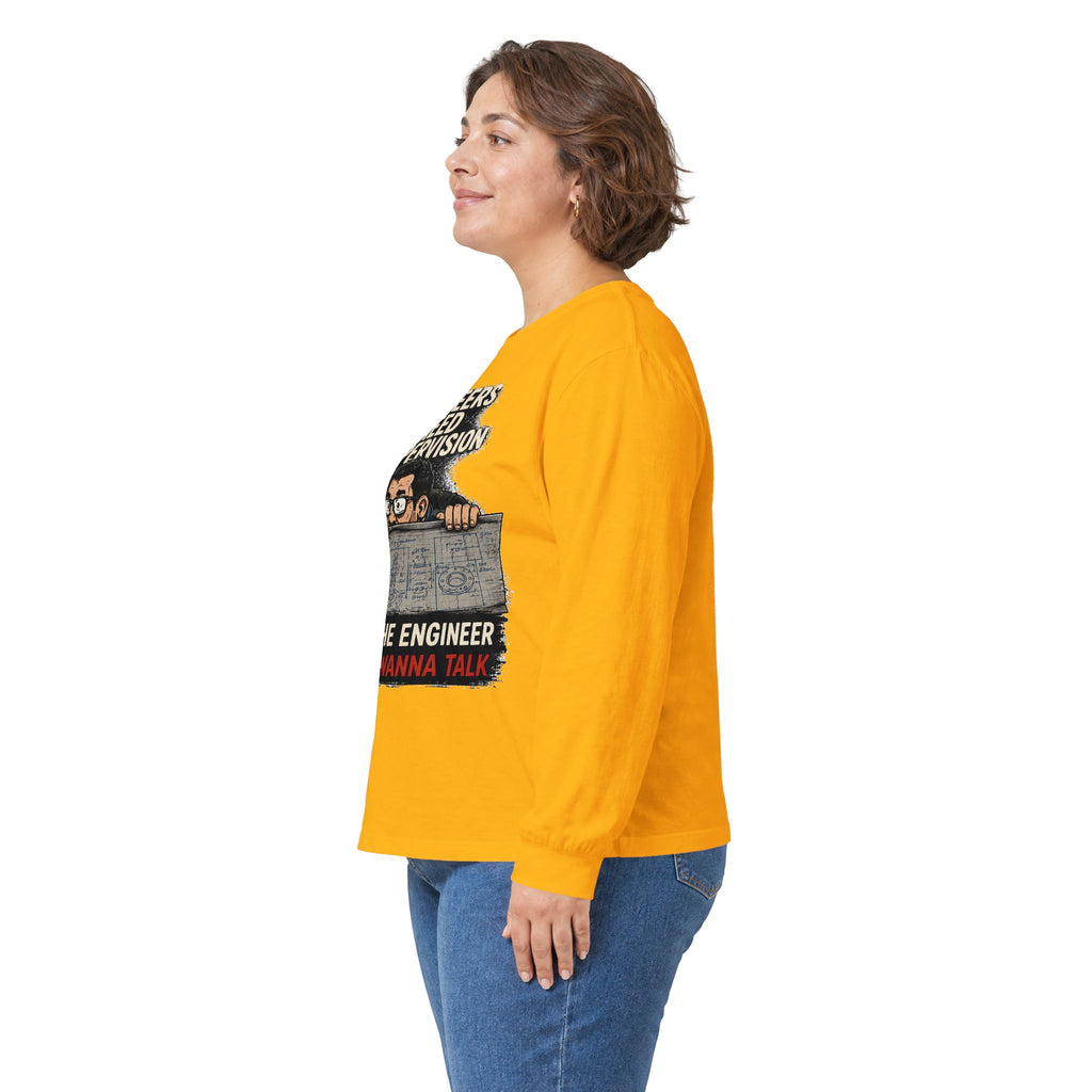 Long Sleeve Tee — “Talking to Engineers” Design