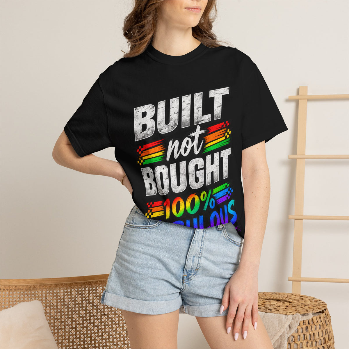 Built Not Bought 100% Fabulous T-Shirt
