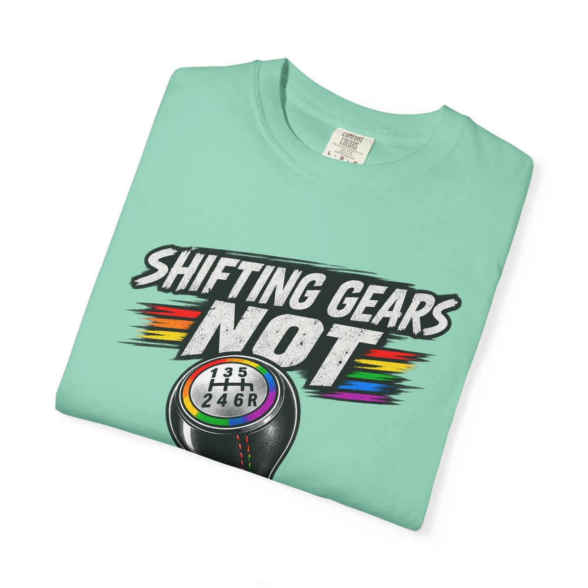 Shifting Gears Not Gender Norms T-Shirt