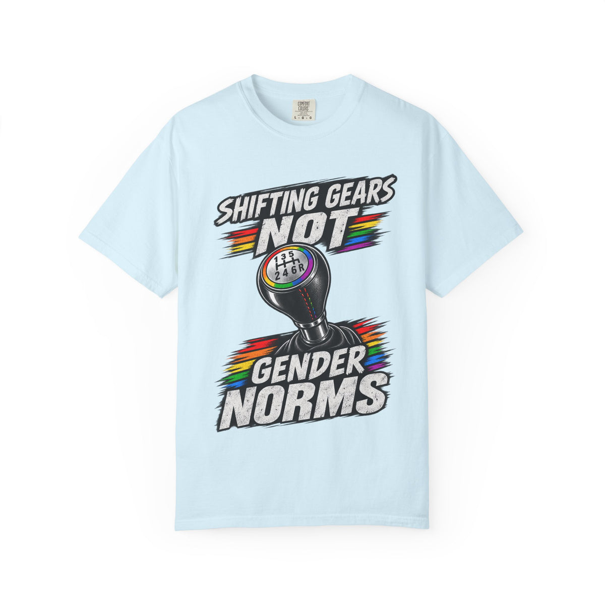 Shifting Gears Not Gender Norms T-Shirt