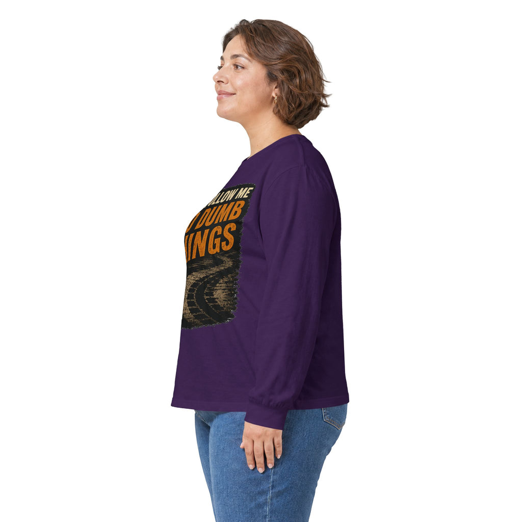 Long Sleeve Tee - "Don't Follow Me I Do Dumb Things" Retro Track Graphic