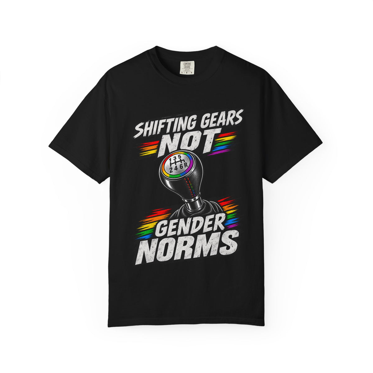 Shifting Gears Not Gender Norms T-Shirt