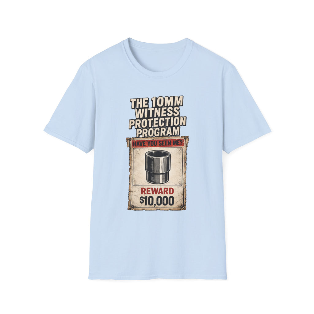 “The 10mm Witness Protection Program” Funny Graphic Tee-