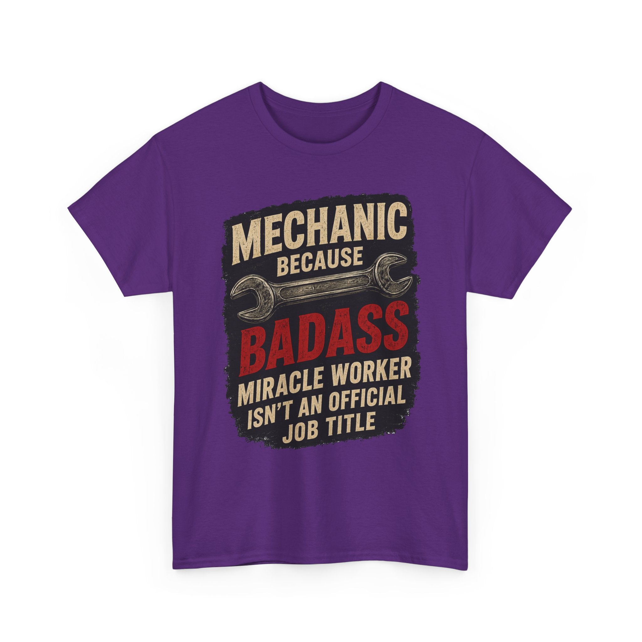 Mechanic Badass T-Shirt - "Mechanic Because Badass Miracle Worker" Graphic Tee