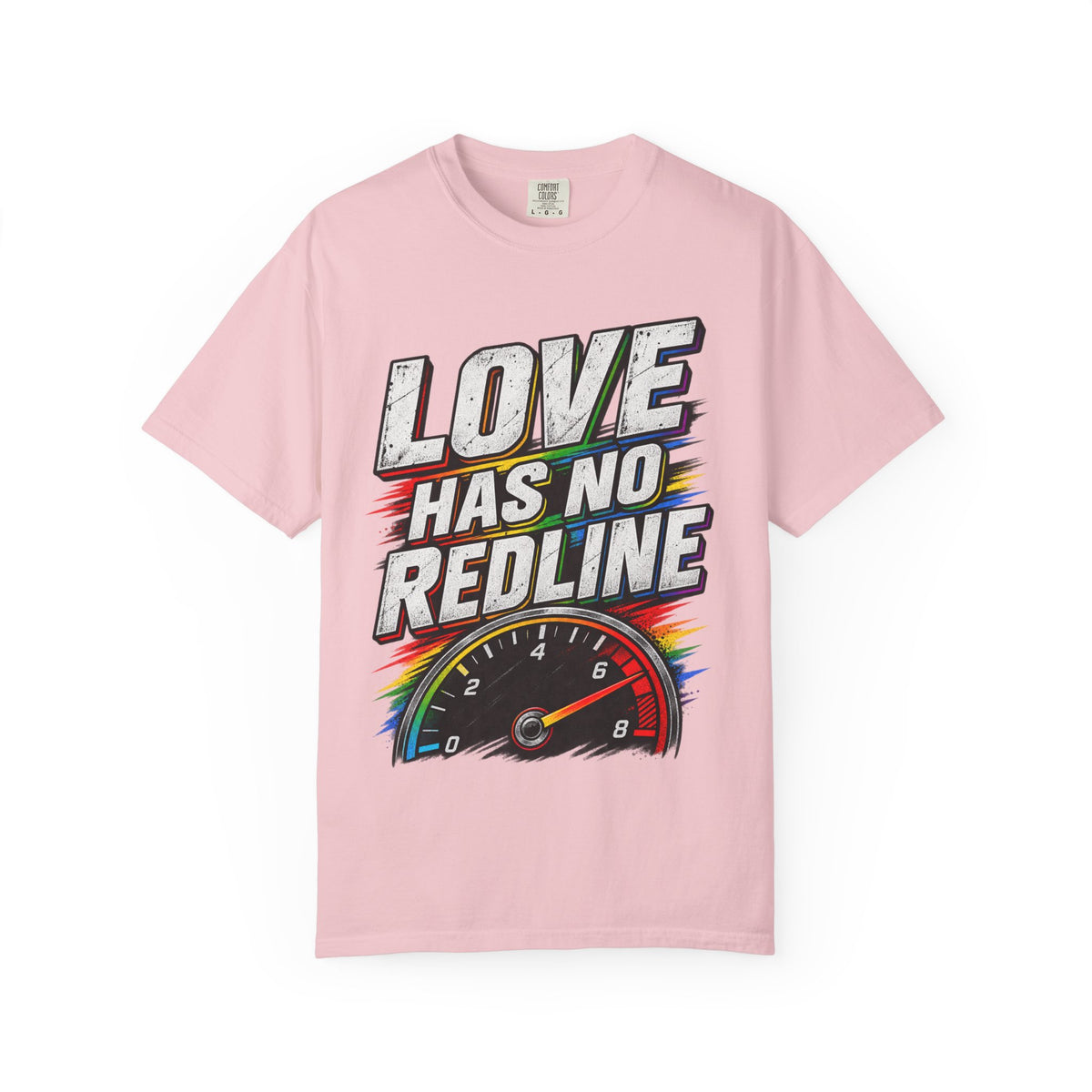 Love Has No Redline T-Shirt — Rainbow Speedometer Pride Tee