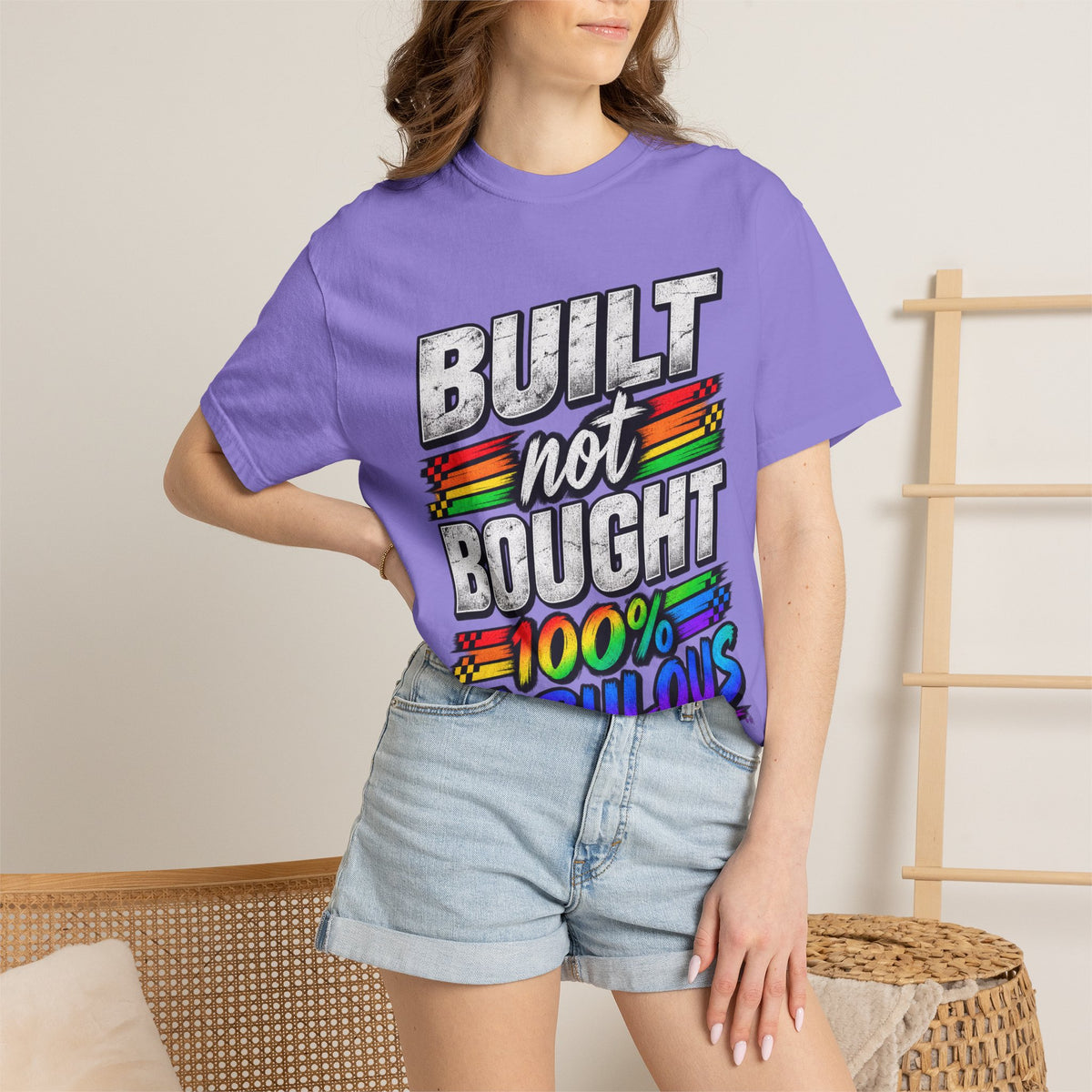 Built Not Bought 100% Fabulous T-Shirt