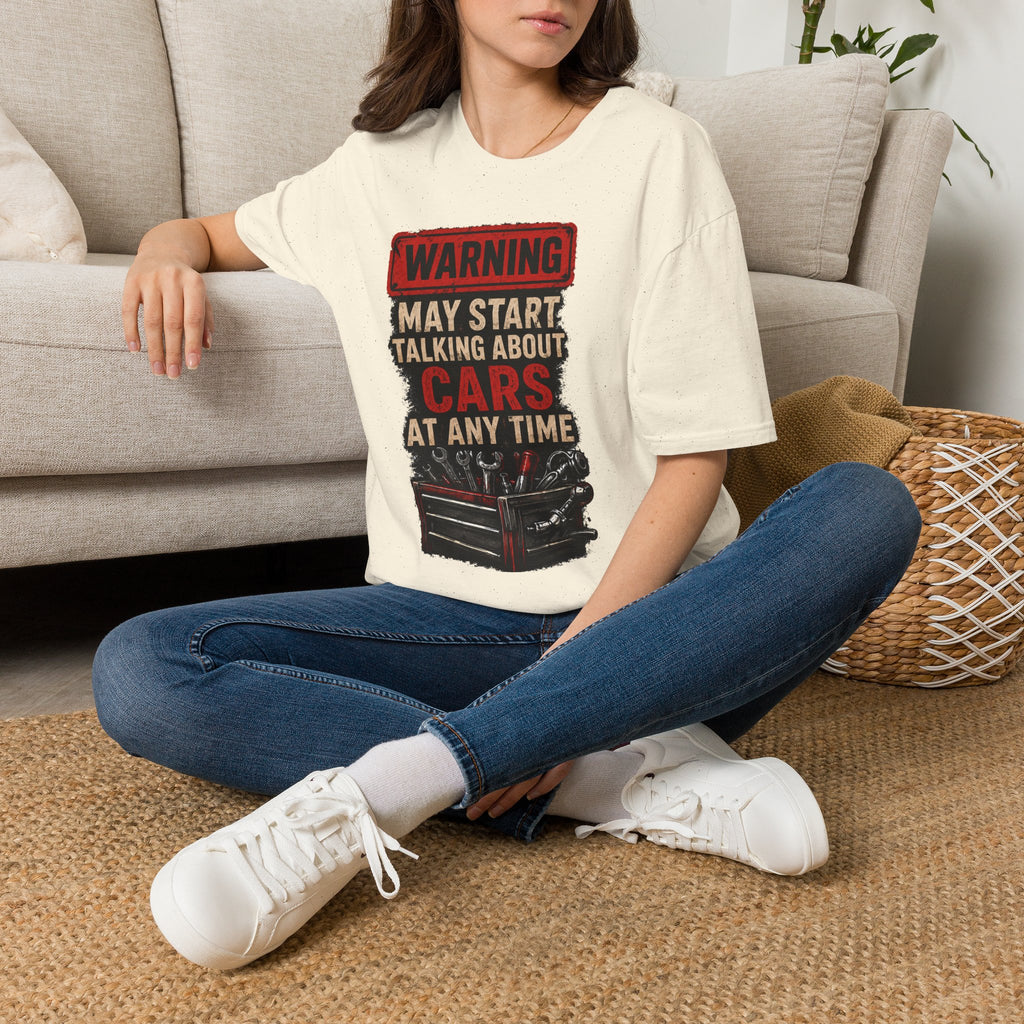 Cars Warning T-Shirt — “Warning May Start Talking About Cars at Any Time” Auto Lover Tee