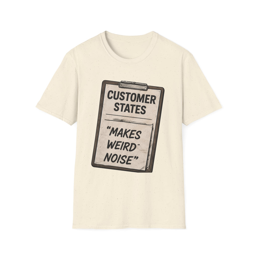 Customer States Soft Tshirt
