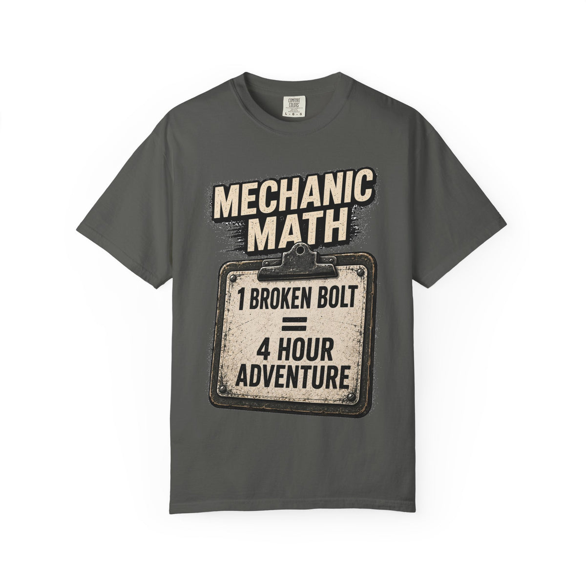 Mechanic Math T-Shirt — "1 Broken Bolt = 4 Hour Adventure" Vintage Workshop Tee