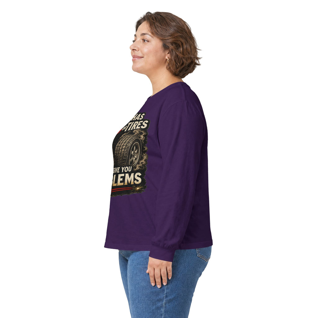 Long Sleeve Tee - 'If It Has Tits or Tires It Will Give You Problems' Vintage Off-Road Humor #2