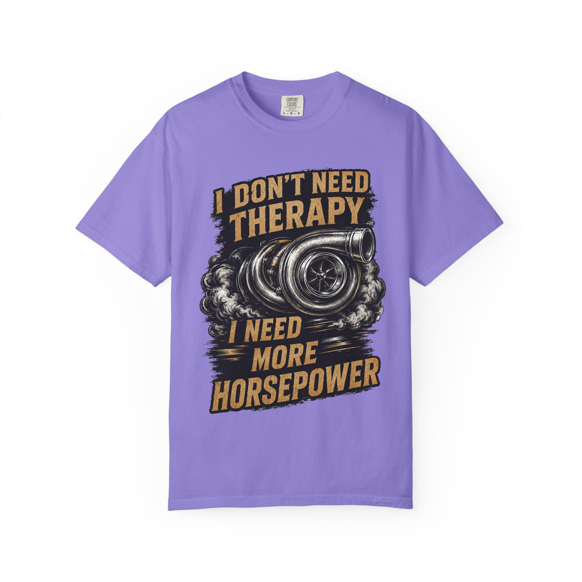 Horsepower Turbo T-Shirt — “I Don't Need Therapy I Need More Horsepower” Car Enthusiast Tee #3