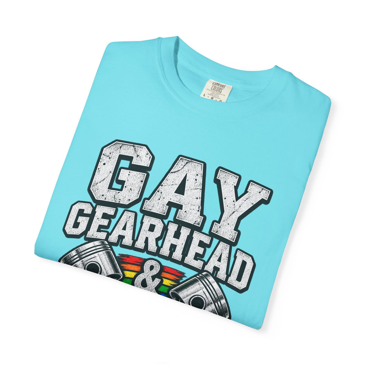 Gay Gearhead & Proud T-Shirt — LGBTQ+ Car Enthusiast Tee