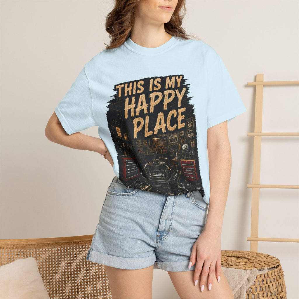 This Is My Happy Place Garage T-Shirt #11