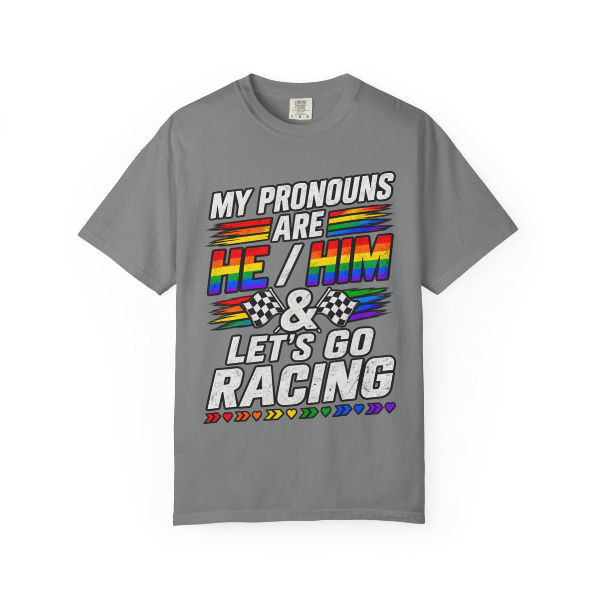Pronouns Are He/Him Racing T-Shirt — LGBTQ+ Pride Motorsport Tee