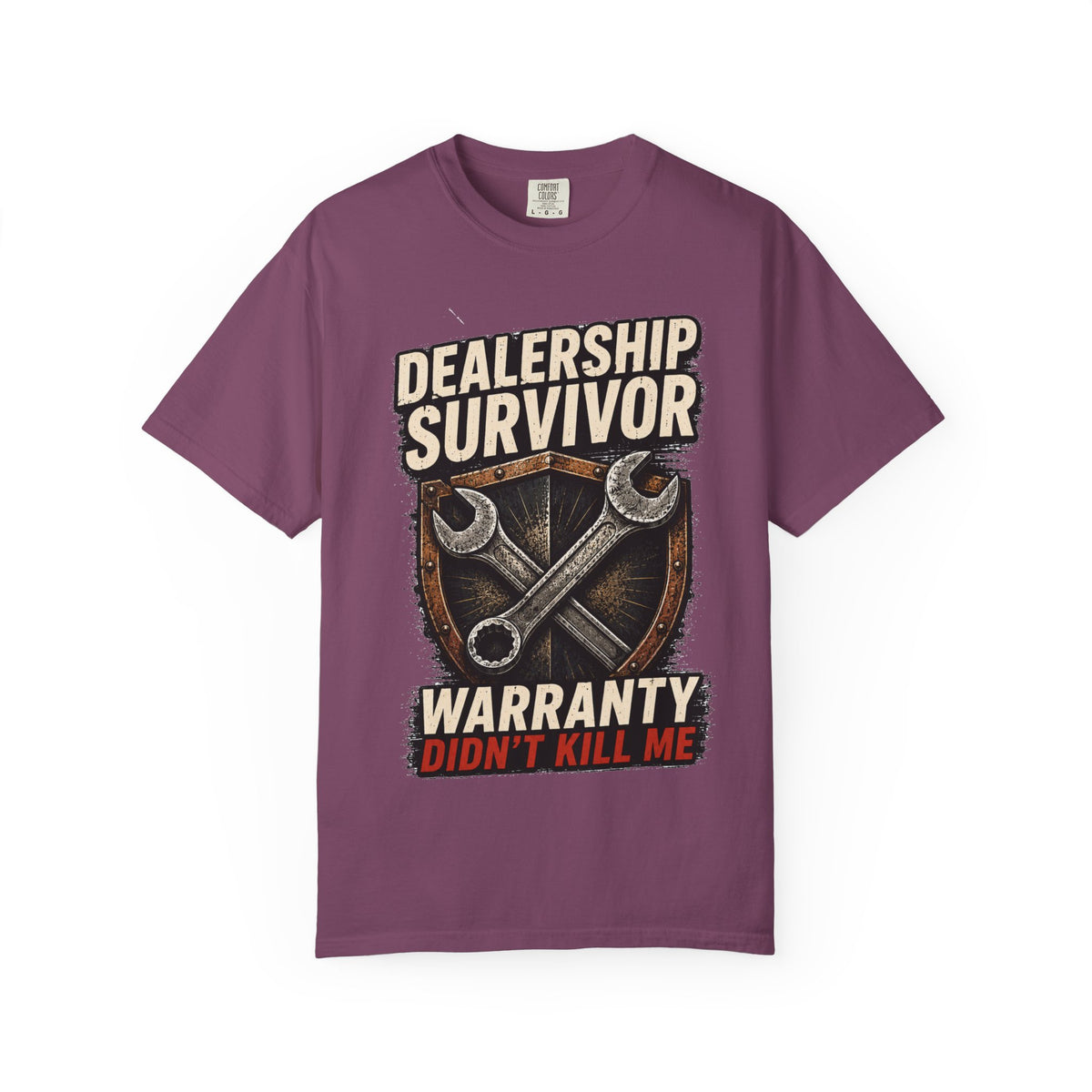 Dealership Survivor T-Shirt — "Warranty Didn't Kill Me" Mechanic Tee